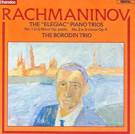 Rachmaninov: The Elegiac Piano trios, Borodin Trio