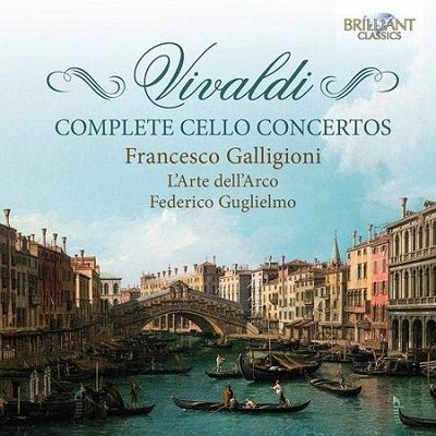 Vivaldi: Complete Cello concertos, F.Galligioni, F.Guglielmo