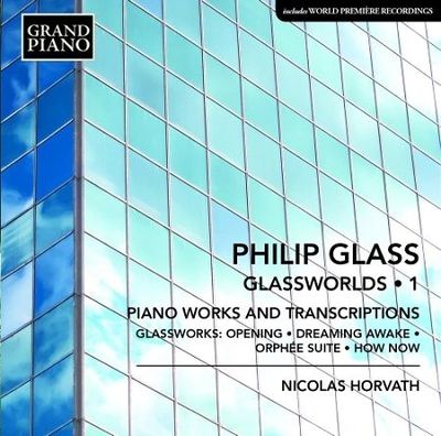 Glass: Glassworlds Vol. 1, Nicolas Horvath (piano)