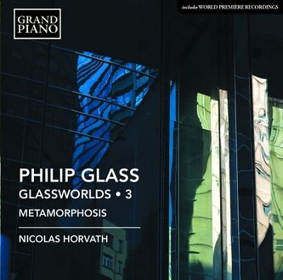 Glass: Glassworlds Vol. 3, Nicolas Horvath (piano)