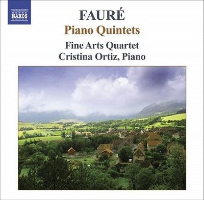 Fauré: Piano Quintets n°1-2, C.Ortiz, Fine Arts Quartet