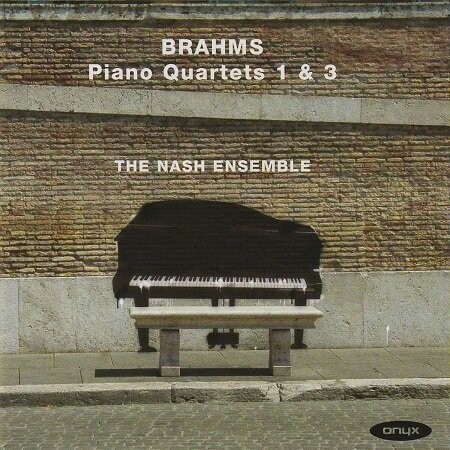 Brahms: Piano Quartets num. 1 & 3, Nash Ensemble
