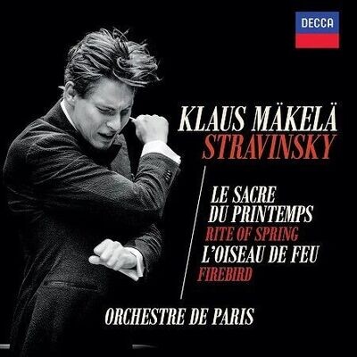 Stravinsky: La Sagra della Primavera, L'Uccello di Fuoco, Klaus Makela