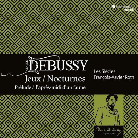 Debussy: Nocturnes, Jeux, François-Xavier Roth Debussy: Nocturnes, Jeux, François-Xavier Roth