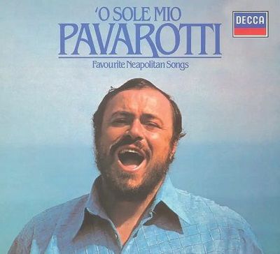 Luciano Pavarotti: O Sole Mio