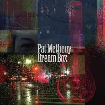 Metheny Pat: Dream Box