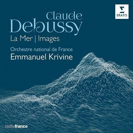 Debussy: La Mer, Images, Emmanuel Krivine