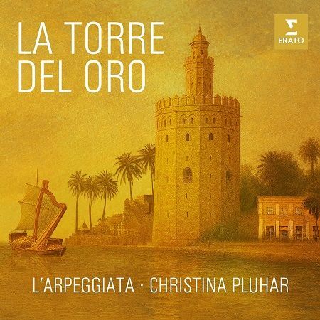 La Torre del Oro: Christina Pluhar, L'Arpeggiata La Torre del Oro: Christina Pluhar, L'Arpeggiata
