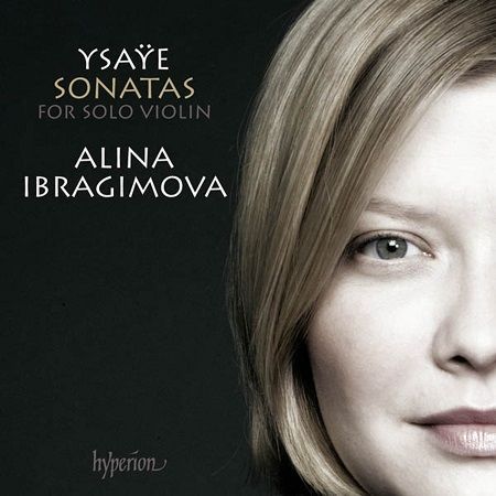 Ysaye: Sonate per Violino solo op.27 n° 1-6, Alina Ibragimova