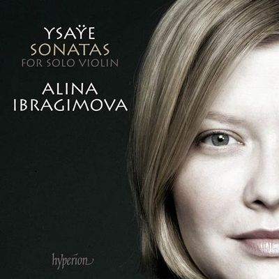 Ysaye: Sonate per Violino solo op.27 num. 1-6, Alina Ibragimova