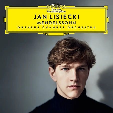 Mendelssohn: Concerti per pianoforte  num. 1 e 2, Jan Lisiecki 