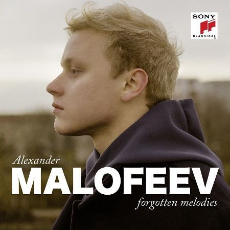 Alexander Malofeev: Forgotten Melodies