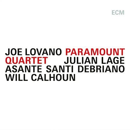 Lovano Joe: Paramount Quartet