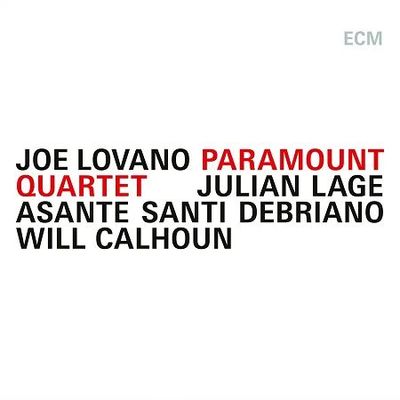 Lovano Joe: Paramount Quartet Lovano Joe: Paramount Quartet