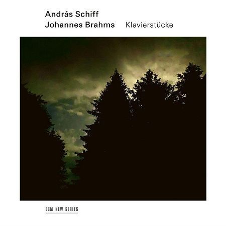 Brahms: Klavierstucke, Andras Schiff Brahms: Klavierstucke, Andras Schiff