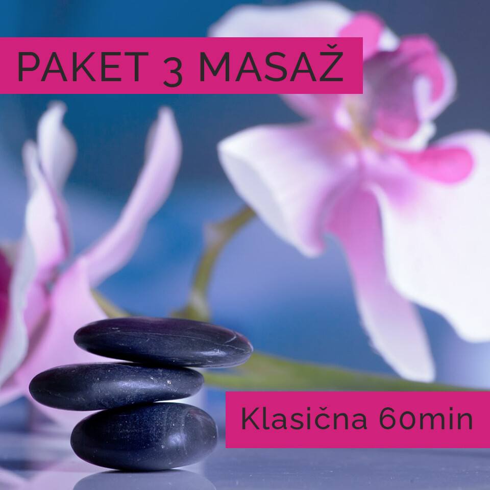 Paket treh 60 min Klasičnih masaž Paket treh 60 min Klasičnih masaž