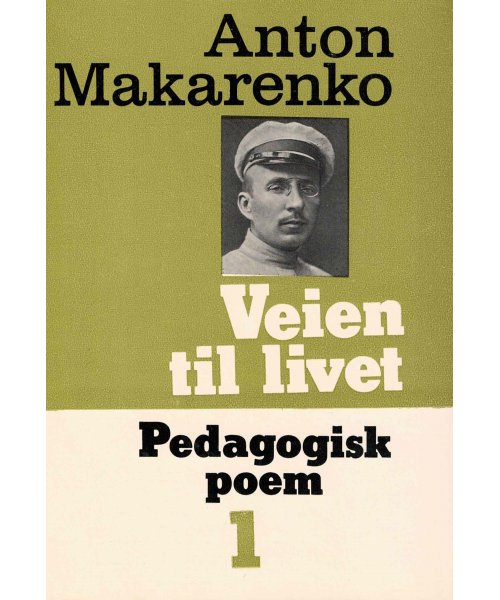 Pedagogiske Poem 1: Veien til livet