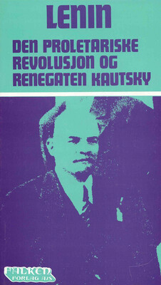 Lenin: Den proletariske revolusjon og renegaten Kautsky