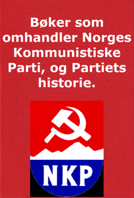 Bøker om Norges Kommunistiske Parti.