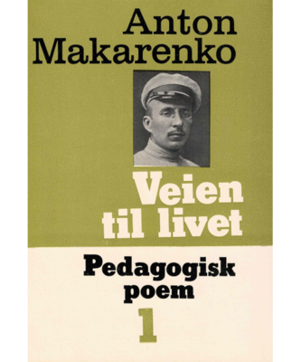 Pedagogiske Poem 1: Veien til livet