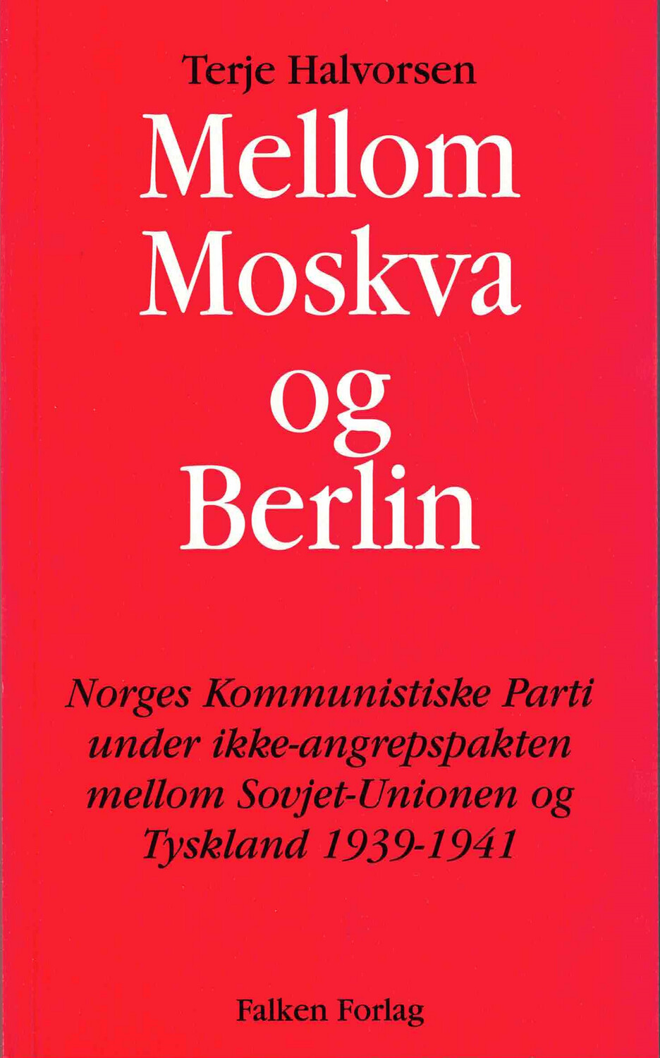 Mellom Moskva og Berlin