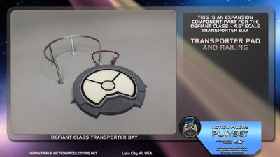 Defiant Class - 4.5&quot; Scale - Transporter Pad and Railing