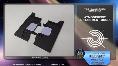 Intrepid Class - 4.5&quot; Scale - Atmospheric Containment Doors