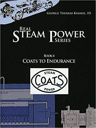 Coats to Endurance, Real Steam Power Series, Book 4