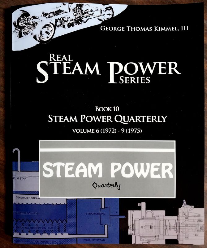 Steam Power Quarterly #2 of 3, Real Steam Power Series, Book 10