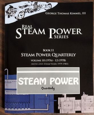 Steam Power Quarterly #3 of 3, Real Steam Power Series Book 11