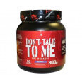 DON&#39;T TALK TO ME Pre Workout - Blue Razz