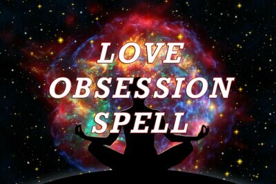 Love Obsession Spell Thoughts Love Spell Manipulate hers/his Love Obsession Spell Thoughts Love Spell Manipulate hers/his