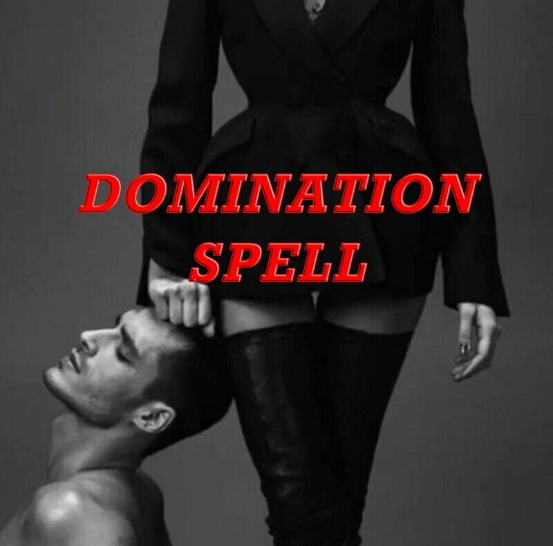 Domination Spell Mind Control Domination Spell Mind Control