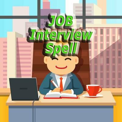 Job Interview Spell for Job Seekers