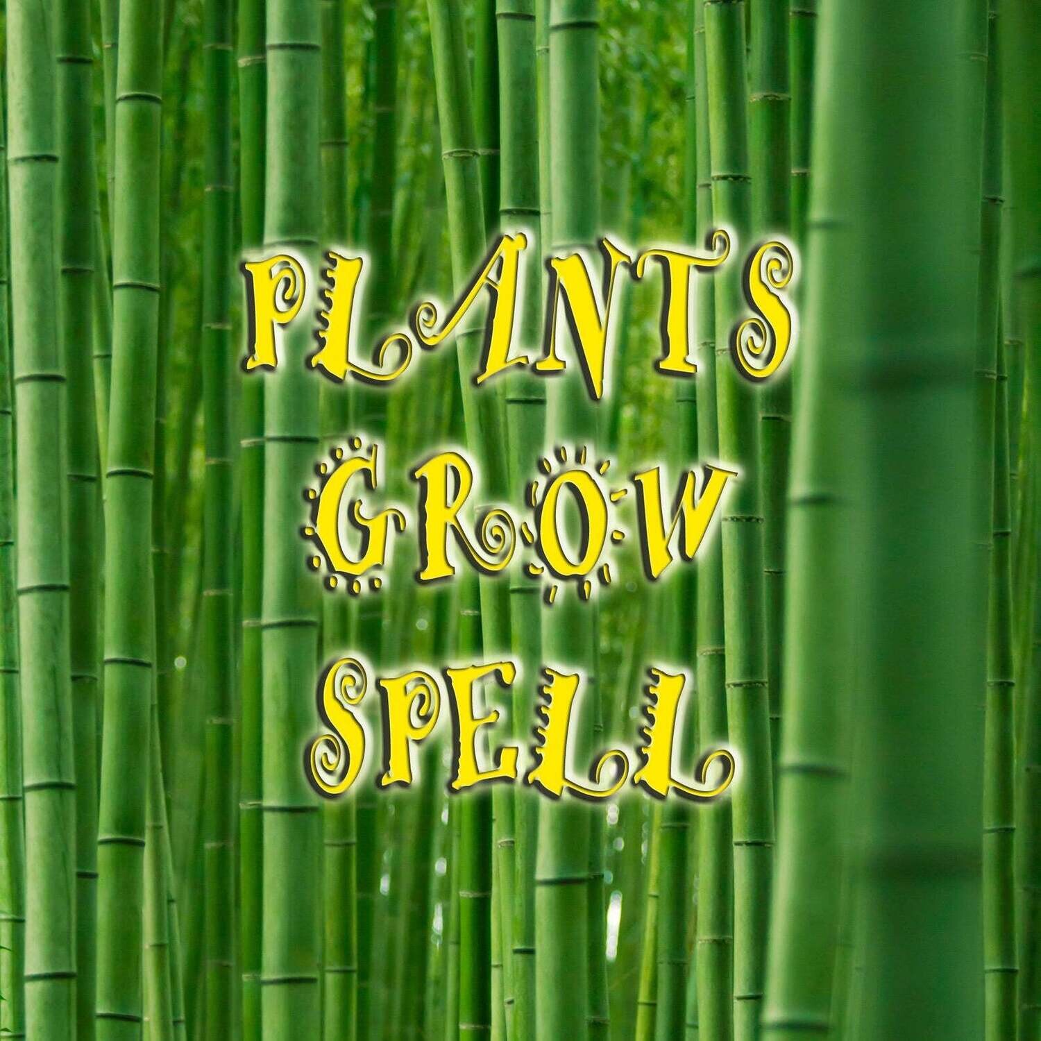 Plants Grow Spell Plants Grow Spell