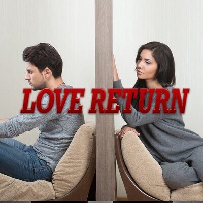 Ex Return Come to Me Back Love Return Ex Return Come to Me Back Love Return