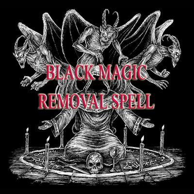 Black Magic Removal Spell Black Magic Removal Spell