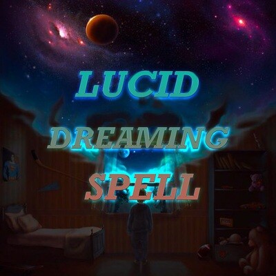 Lucid Dreaming Spell