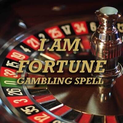 I am Fortune. Gambling Spell