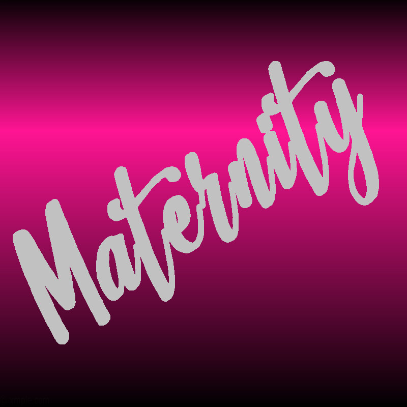 Maternity
