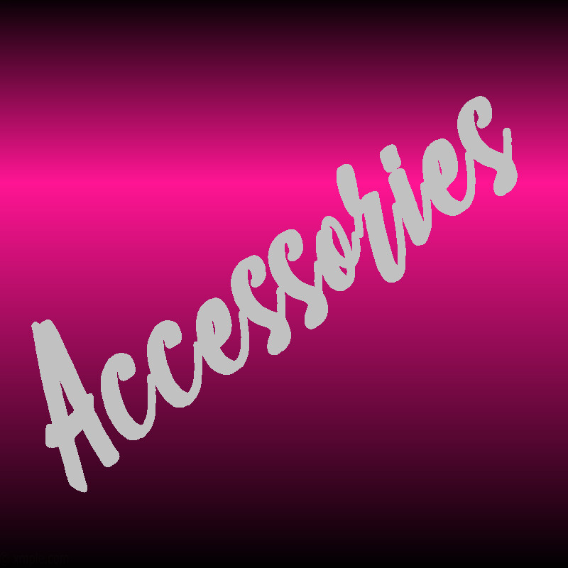 Accessories