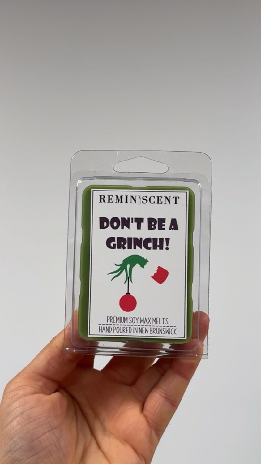 Don’t Be A Grinch Melts Don’t Be A Grinch Melts