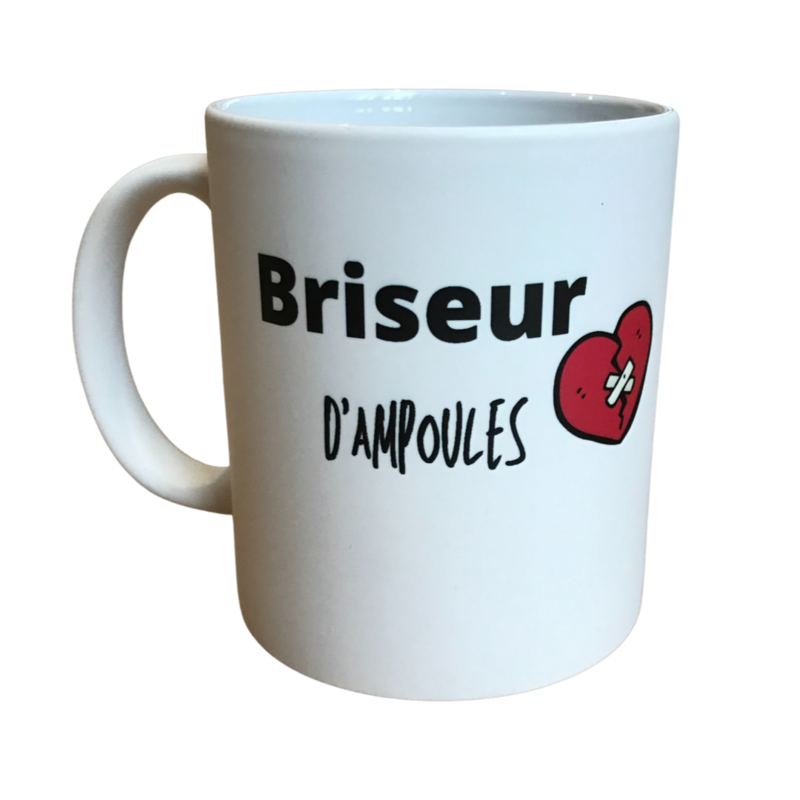Mug Blanc &quot;BRISEUR D&#39;AMPOULES&quot;