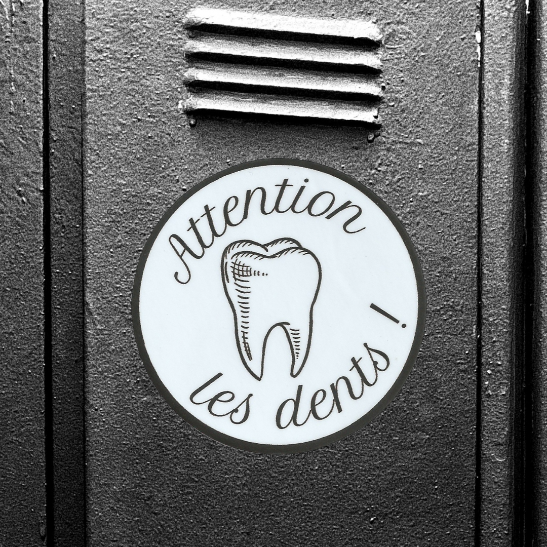 Attention les Dents