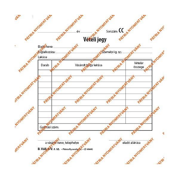 B.VALL.9/V 140x140mm 50x2lapos &quot;Vételi jegy&quot; nyomtatvány