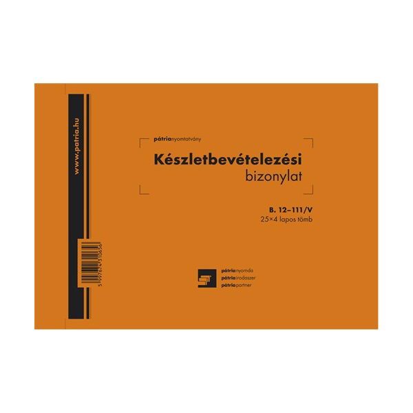 B.12-111/V A5 25x4 fekvő &quot;Készletbevételezési bizonylat&quot; nyomtatvány