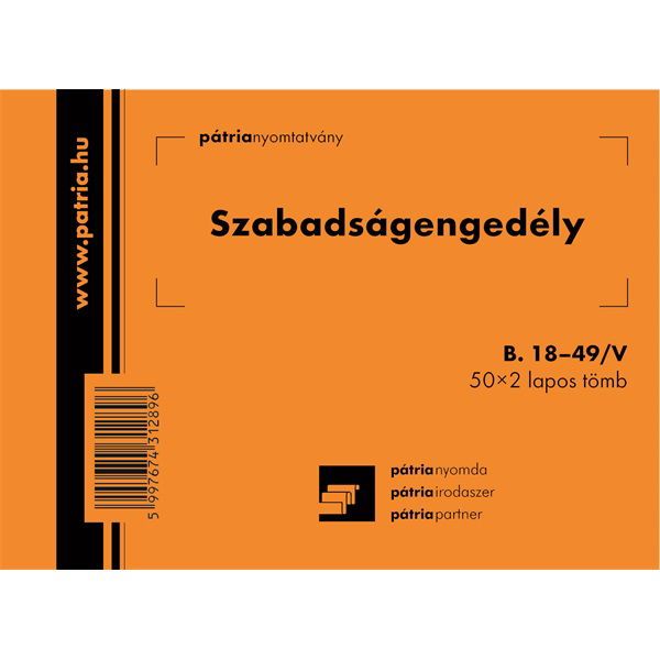 B.18-49/V A6 fekvő &quot;Szabadságengedély&quot; tömbös nyomtatvány