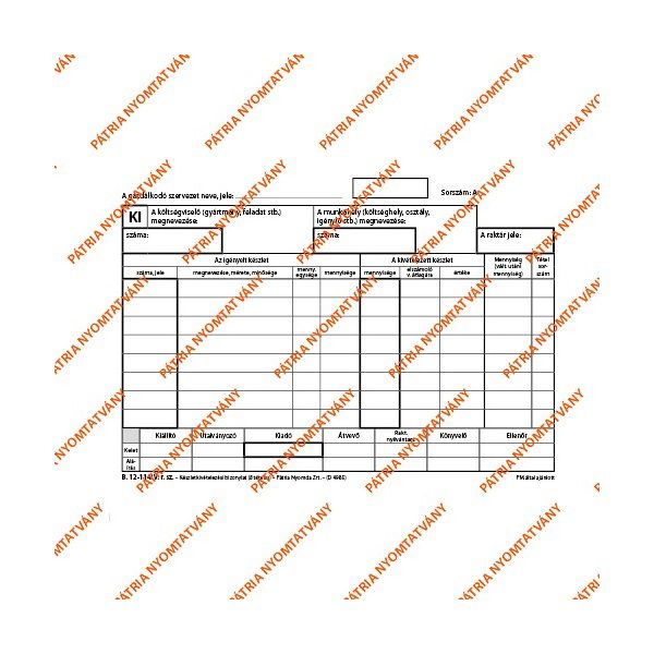 B.12-114/V A5 25x4lapos fekvő &quot;Készletkivételezési bizonylat&quot; nyomtatvány