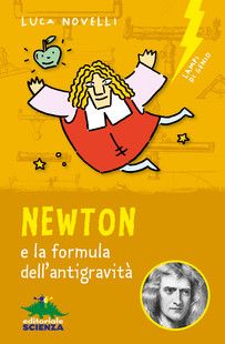 Newton e la formula dell&#39;antigravità