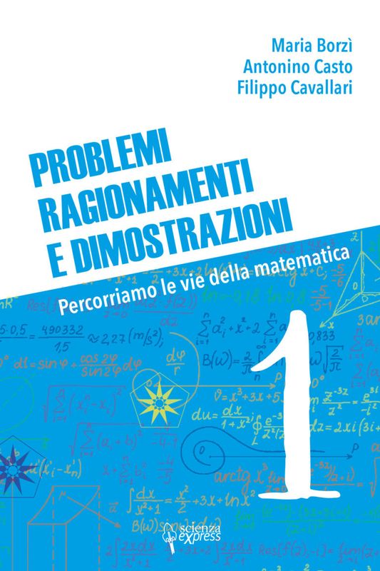 Problemi, ragionamenti e dimostrazioni